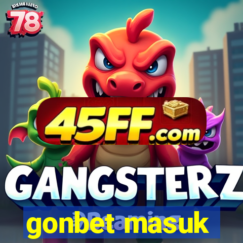 gonbet masuk